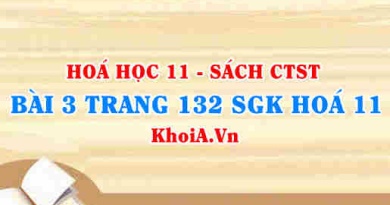 Bài 3 trang 132 SGK Hóa 11 Chân trời sáng tạo